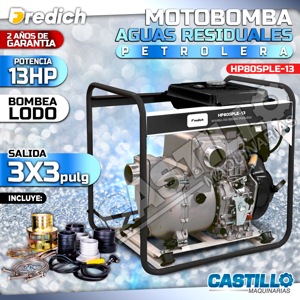 Motobomba AGUAS RESIDUALES Petrolera 3x3 13HP FREDICH